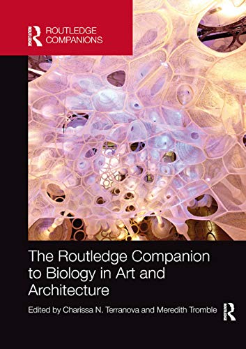 Stock image for ROUTLEDGE COMPANION TO BIOLOGY IN ART AND ARCHITECTURE, 1ST EDITION for sale by Basi6 International