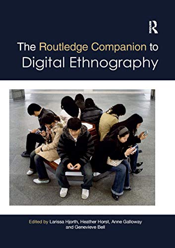 Beispielbild fr The Routledge Companion to Digital Ethnography (Routledge Media and Cultural Studies Companions) zum Verkauf von BooksRun