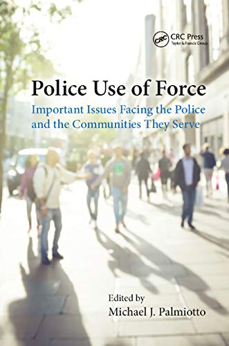 Stock image for Police Use of Force for sale by Better World Books