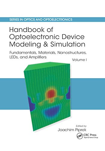 Stock image for Handbook of Optoelectronic Device Modeling and Simulation: Fundamentals, Materials, Nanostructures, LEDs, and Amplifiers, Vol. 1 for sale by THE SAINT BOOKSTORE