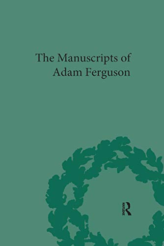Beispielbild fr The Manuscripts of Adam Ferguson zum Verkauf von Blackwell's