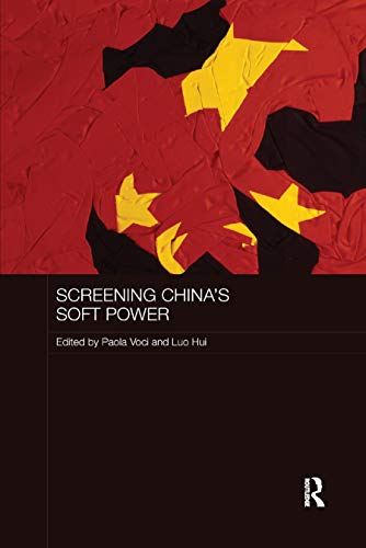 Stock image for Screening China's Soft Power for sale by Blackwell's