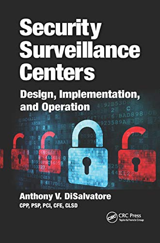 Stock image for Security Surveillance Centers: Design, Implementation, and Operation for sale by Blackwell's