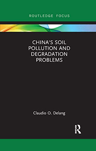 Imagen de archivo de China's Soil Pollution and Degradation Problems a la venta por Chiron Media