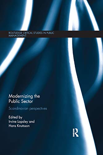 Beispielbild fr Modernizing the Public Sector: Scandinavian Perspectives zum Verkauf von Blackwell's