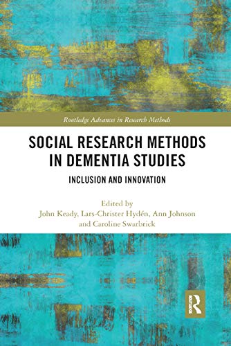 Beispielbild fr Social Research Methods in Dementia Studies: Inclusion and Innovation zum Verkauf von Blackwell's