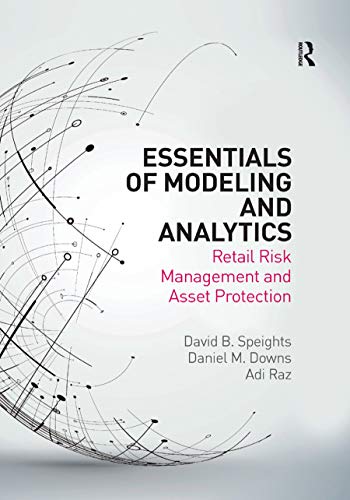 Beispielbild fr Essentials of Modeling and Analytics: Retail Risk Management and Asset Protection zum Verkauf von HPB-Red
