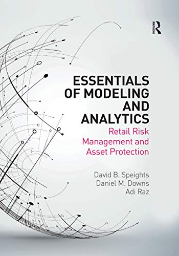 Stock image for Essentials of Modeling and Analytics: Retail Risk Management and Asset Protection for sale by HPB-Red