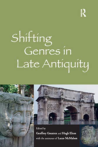 Stock image for Shifting Genres in Late Antiquity for sale by Blackwell's