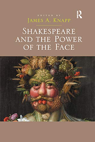 Beispielbild fr Shakespeare and the Power of the Face zum Verkauf von Blackwell's