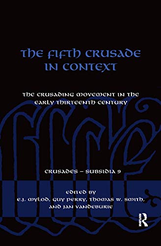 Imagen de archivo de The Fifth Crusade in Context: The Crusading Movement in the Early Thirteenth Century a la venta por Blackwell's