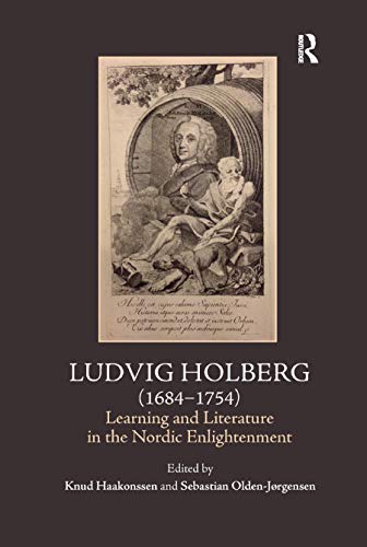 Stock image for Ludvig Holberg (1684-1754): Learning and Literature in the Nordic Enlightenment for sale by Red's Corner LLC
