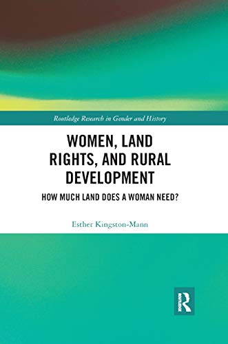 Stock image for Women, Land Rights and Rural Development: How Much Land Does a Woman Need? for sale by Blackwell's