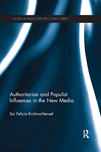 Stock image for Authoritarian and Populist Influences in the New Media for sale by Blackwell's