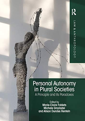 9780367884499: Personal Autonomy in Plural Societies: A Principle and its Paradoxes (Law and Anthropology)