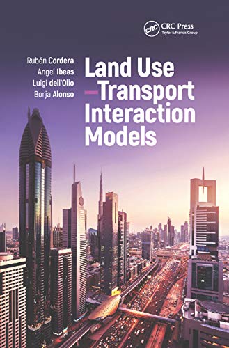 9780367884550: Land UseTransport Interaction Models