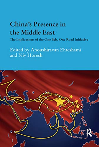 Stock image for China's Presence in the Middle East for sale by Blackwell's