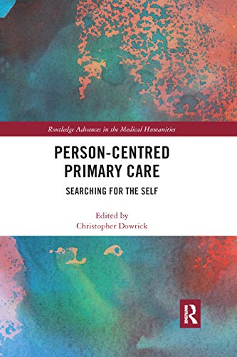 Stock image for Person-centred Primary Care: Searching for the Self for sale by Blackwell's