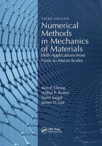 9780367886257: Numerical Methods in Mechanics of Materials: With Applications from Nano to Macro Scales