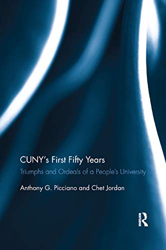 Stock image for CUNY's First Fifty Years for sale by Blackwell's