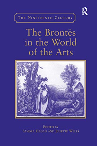 Stock image for The Brontes in the World of the Arts for sale by Revaluation Books
