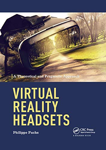 Imagen de archivo de Virtual Reality Headsets - A Theoretical and Pragmatic Approach a la venta por Blackwell's