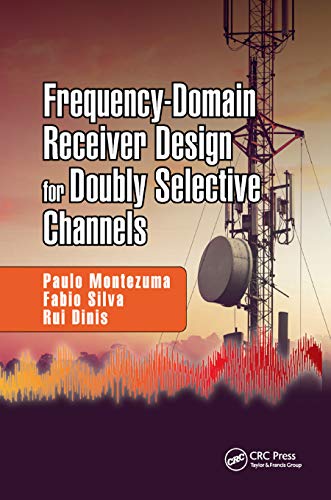 Imagen de archivo de Frequency-Domain Receiver Design for Doubly Selective Channels a la venta por THE SAINT BOOKSTORE