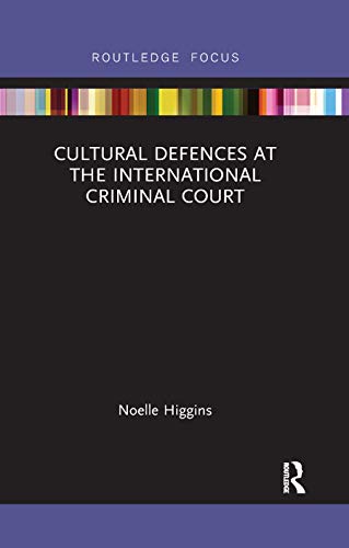 Beispielbild fr Cultural Defences at the International Criminal Court zum Verkauf von Blackwell's