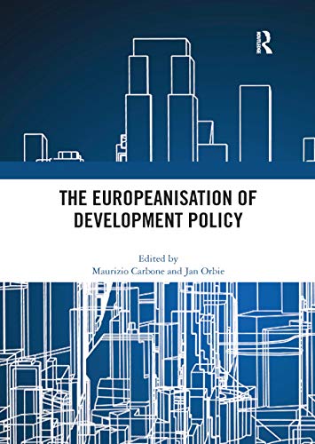 9780367889272: The Europeanisation of Development Policy