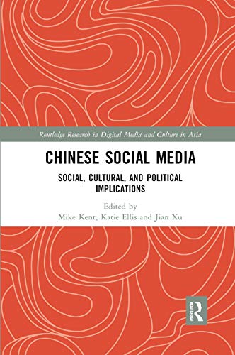 Beispielbild fr Chinese Social Media: Social, Cultural, and Political Implications zum Verkauf von Blackwell's