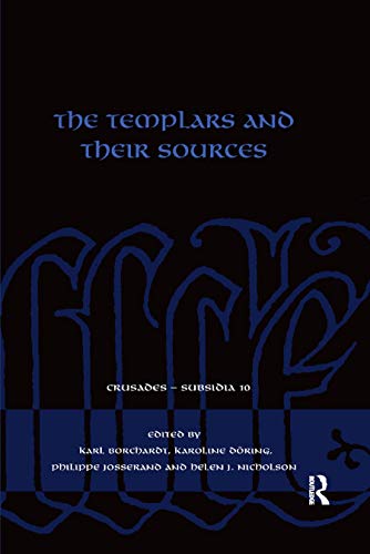 Imagen de archivo de The Templars and their Sources (Crusades - Subsidia) a la venta por WorldofBooks