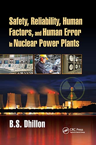 Stock image for Safety, Reliability, Human Factors, and Human Error in Nuclear Power Plants for sale by Blackwell's