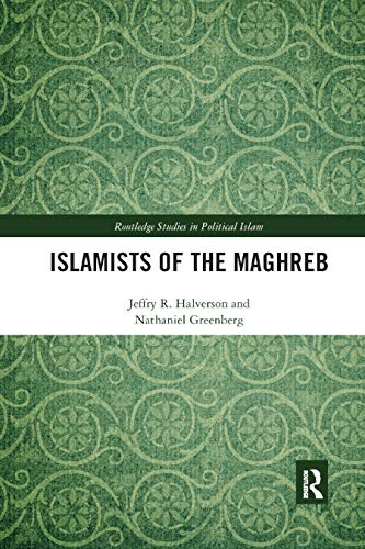 Imagen de archivo de Islamists of the Maghreb a la venta por Blackwell's