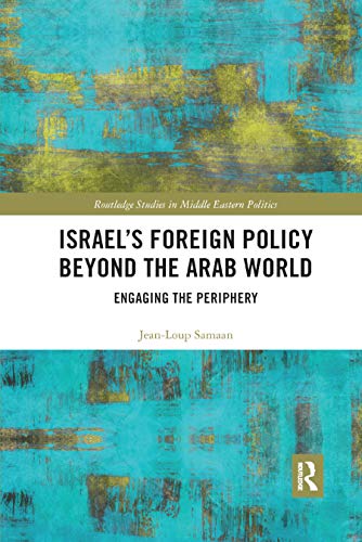 Beispielbild fr Israel's Foreign Policy Beyond the Arab World zum Verkauf von Blackwell's