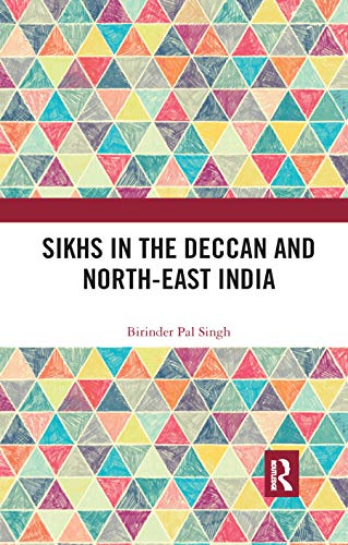 Beispielbild fr Sikhs in the Deccan and North-East India zum Verkauf von Chiron Media