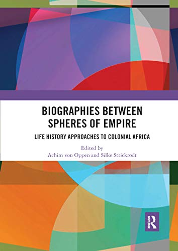 Beispielbild fr Biographies Between Spheres of Empire zum Verkauf von Blackwell's