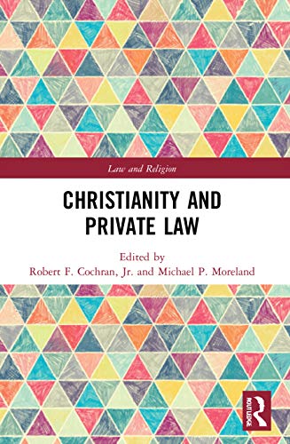 Stock image for Christianity and Private Law for sale by Revaluation Books