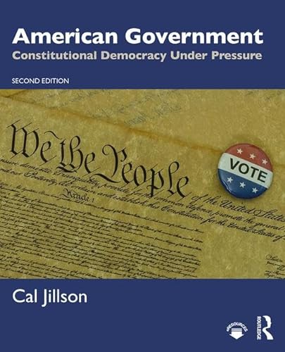 Imagen de archivo de American Government: Constitutional Democracy Under Pressure a la venta por SecondSale