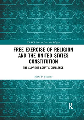 Stock image for Free Exercise of Religion and the United States Constitution for sale by Blackwell's