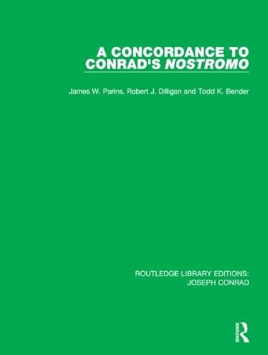 Stock image for A Concordance to Conrad's Nostromo (Routledge Library Editions: Joseph Conrad) for sale by Chiron Media