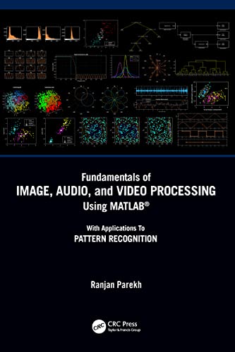 Beispielbild fr Fundamentals of Image, Audio, and Video Processing Using MATLAB zum Verkauf von Blackwell's