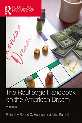 9780367895990: The Routledge Handbook on the American Dream: Volume 1