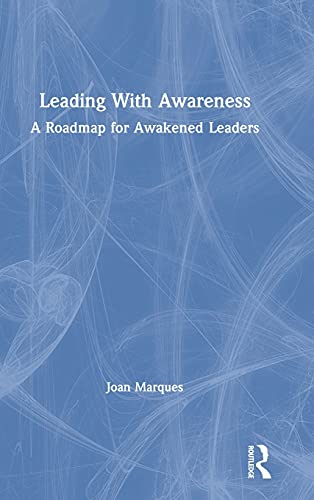 Beispielbild fr Leading With Awareness: A Roadmap for Awakened Leaders zum Verkauf von Buchpark