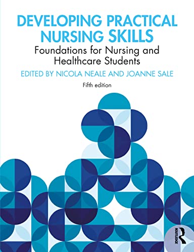 Stock image for Developing Practical Nursing Skills : Foundations for Nursing and Healthcare Students for sale by GreatBookPrices