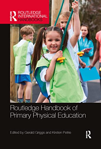 Beispielbild fr Routledge Handbook of Primary Physical Education zum Verkauf von Blackwell's