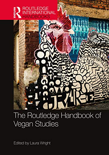 Beispielbild fr The Routledge Handbook of Vegan Studies zum Verkauf von Basi6 International