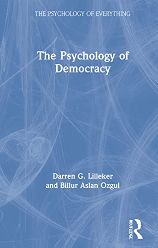 Imagen de archivo de The Psychology of Democracy (The Psychology of Everything) a la venta por Chiron Media