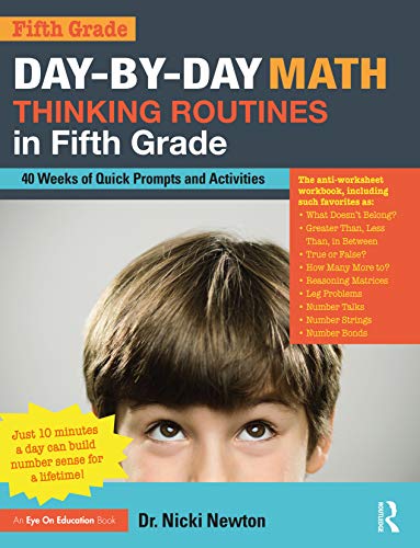 Beispielbild fr Day-by-Day Math Thinking Routines in Fifth Grade: 40 Weeks of Quick Prompts and Activities zum Verkauf von Blackwell's