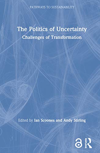 Beispielbild fr The Politics of Uncertainty zum Verkauf von Blackwell's