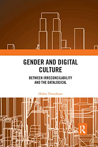 Stock image for Gender and Digital Culture: Between Irreconcilability and the Datalogical for sale by Blackwell's